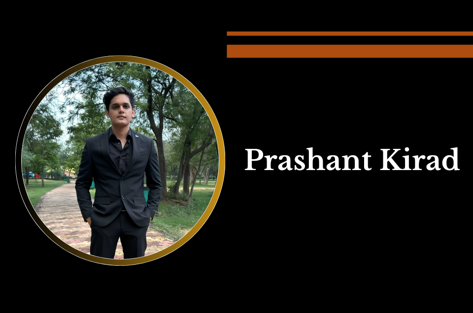 Prashant Kirad Net Worth 2025: Biography, Income Sources, and Career Journey